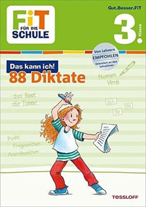 Tessloff Fit für die Schule  Das kann ich! 88 Diktate 3. Klasse