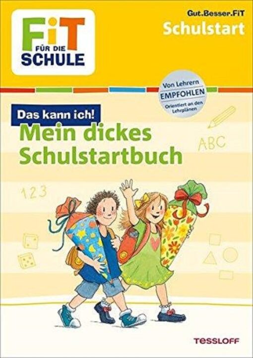 Tessloff Fit für die Schule - Das kann ich  Mein dickes Schulstartbuch