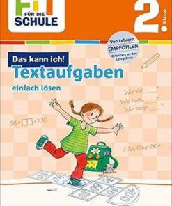 Tessloff Fit für die Schule  Das kann ich! Textaufgaben einfach lösen 2. Klasse