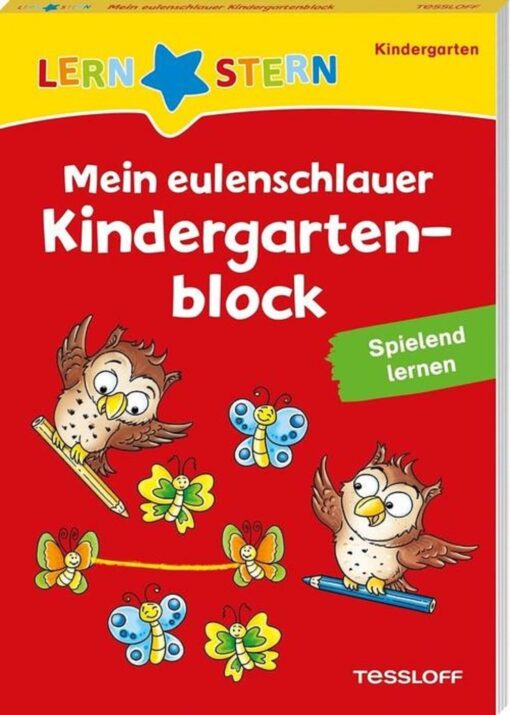 Tessloff LERNSTERN. Mein eulenschlauer Kindergartenblock. Spielend lernen