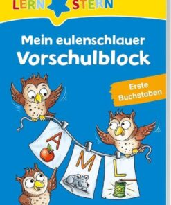 Tessloff LERNSTERN. Mein eulenschlauer Vorschulblock. Erste Buchstaben