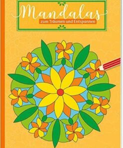 Tessloff Mandalas zum Träumen und Entspannen  Zauberhafte Malvorlagen