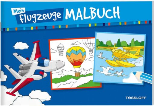 Tessloff Mein Flugzeuge-Malbuch