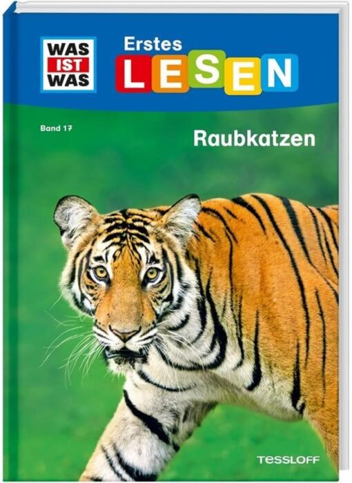 Tessloff WAS IST WAS Erstes Lesen Band 17. Raubkatzen