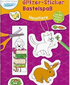 Tessloff Glitzer Sticker Bastelspaß Haustiere