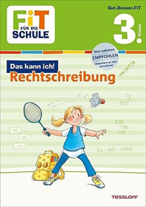 Tessloff Fit für die Schule - Das kann ich  Rechtschreibung 3. Klasse