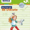 Tessloff Fit für die Schule  Das kann ich! 88 Diktate 3. Klasse