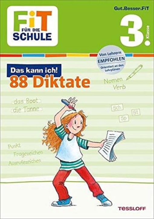 Tessloff Fit für die Schule  Das kann ich! 88 Diktate 3. Klasse