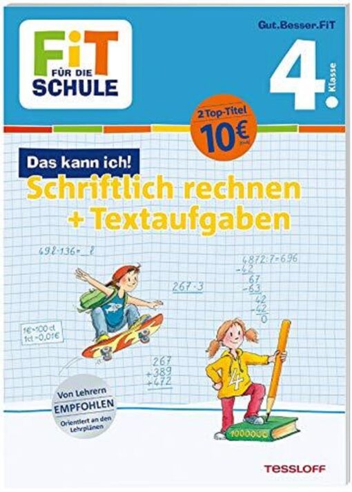 Tessloff Fit für die Schule Klasse 4 - Schriftlich rechnen + Textaufgaben