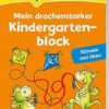 Tessloff LERNSTERN. Mein drachenstarker Kindergartenblock. Rätseln und üben