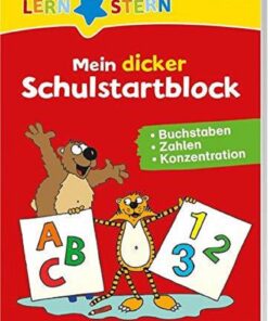 Tessloff Lernstern Mein dicker Schulstartblock. Buchstaben, Zahlen, Konzentration