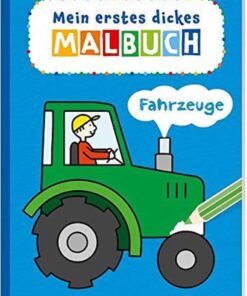 Tessloff Mein erstes dickes Malbuch. Fahrzeuge