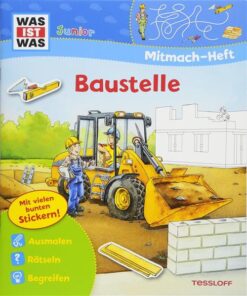 WAS IST WAS Junior Mitmach-Heft Baustelle