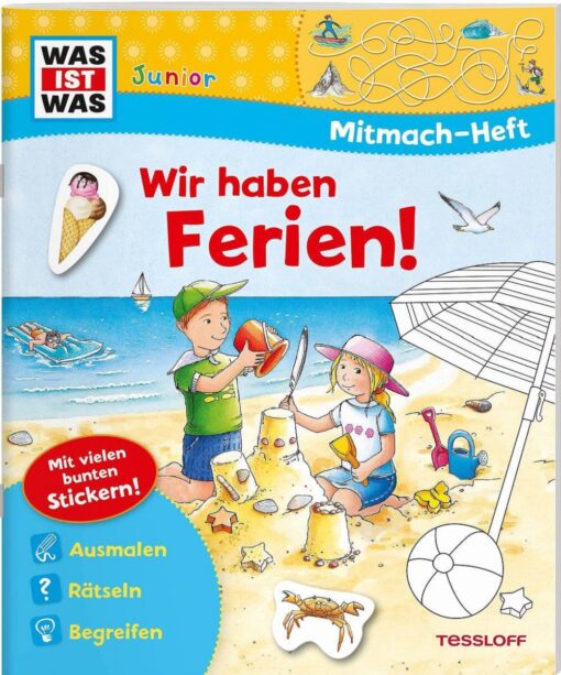 WAS IST WAS Junior Mitmach-Heft Wir haben Ferien