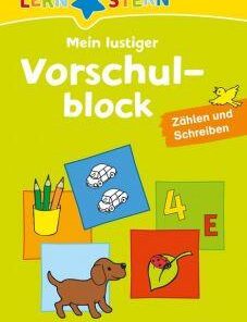 Mein lustiger Vorschulblock. Zählen und Schreiben