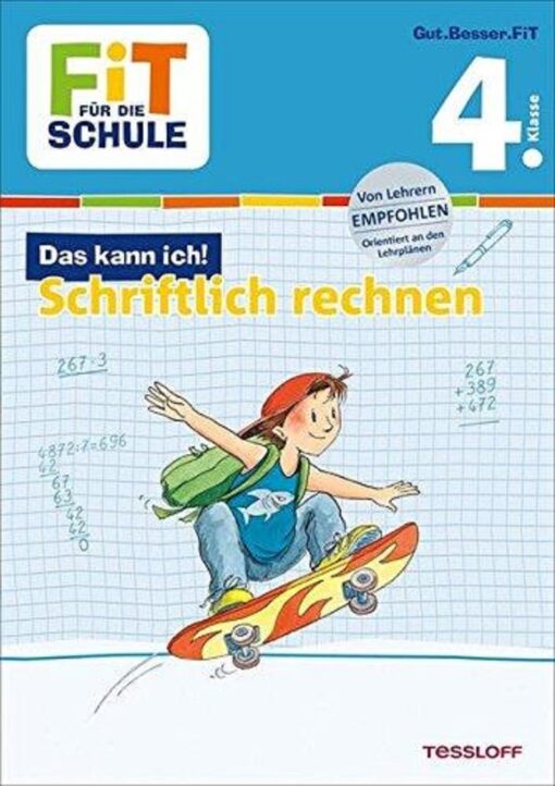 Tessloff Fit für die Schule - Das kann ich  Schriftlich rechnen 4. Klasse