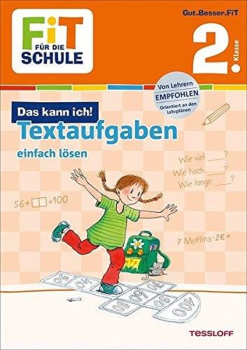 Tessloff Fit für die Schule  Das kann ich! Textaufgaben einfach lösen 2. Klasse