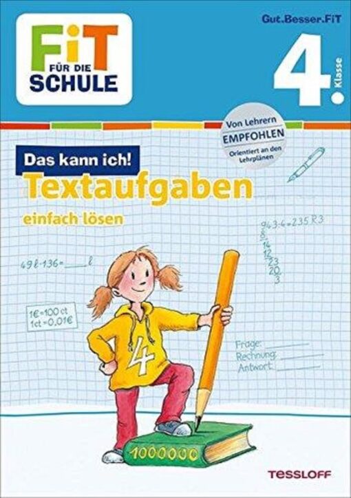 Tessloff Fit für die Schule - Das kann ich  Textaufgaben einfach lösen 4. Klasse