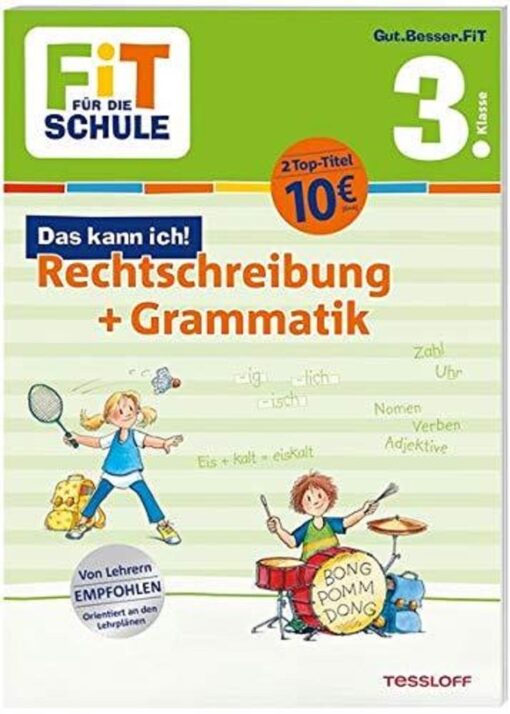 Tessloff Fit für die Schule - Rechtschreibung und Grammatik 3. Klasse