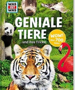 Tessloff WAS IST WAS - Geniale Tiere und ihre Tricks!