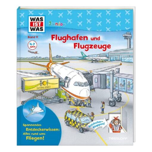 Tessloff WAS IST WAS Junior Band 11 - Flughafen und Flugzeuge