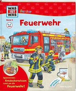 WAS IST WAS Junior Band 4 - Feuerwehr