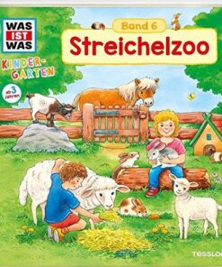 WAS IST WAS Kindergarten Band 6 - Streichelzoo