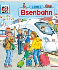 WAS IST WAS Kindergarten Band 9 - Eisenbahn