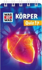 WAS IST WAS Quizblock. Körper